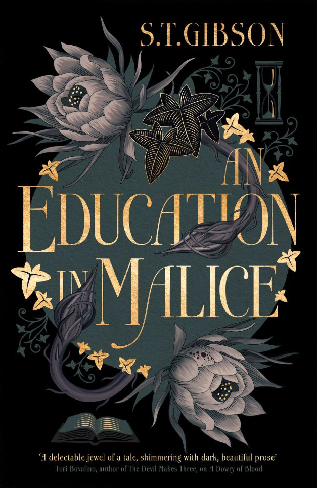 An Education in Malice by S.T. Gibson // Book Review